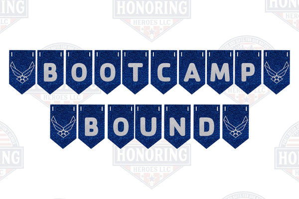 Air Force Bootcamp Bound Banner.