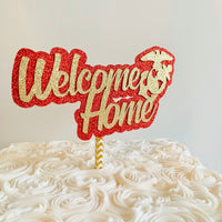USMC Welcome Home Cake Topper. Marine Corp Welcome Home Centerpiece. Marine Welcome Home USMC Centerpiece